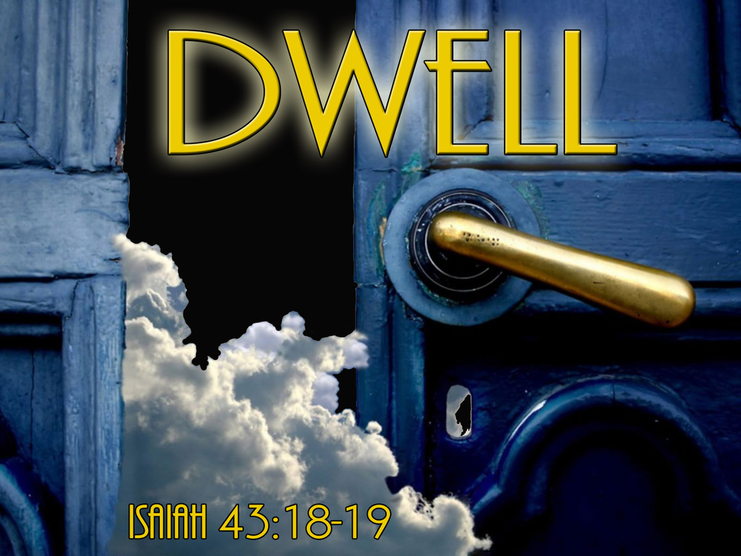 Dwell: A Sermon Series by Pastor David Spiegel